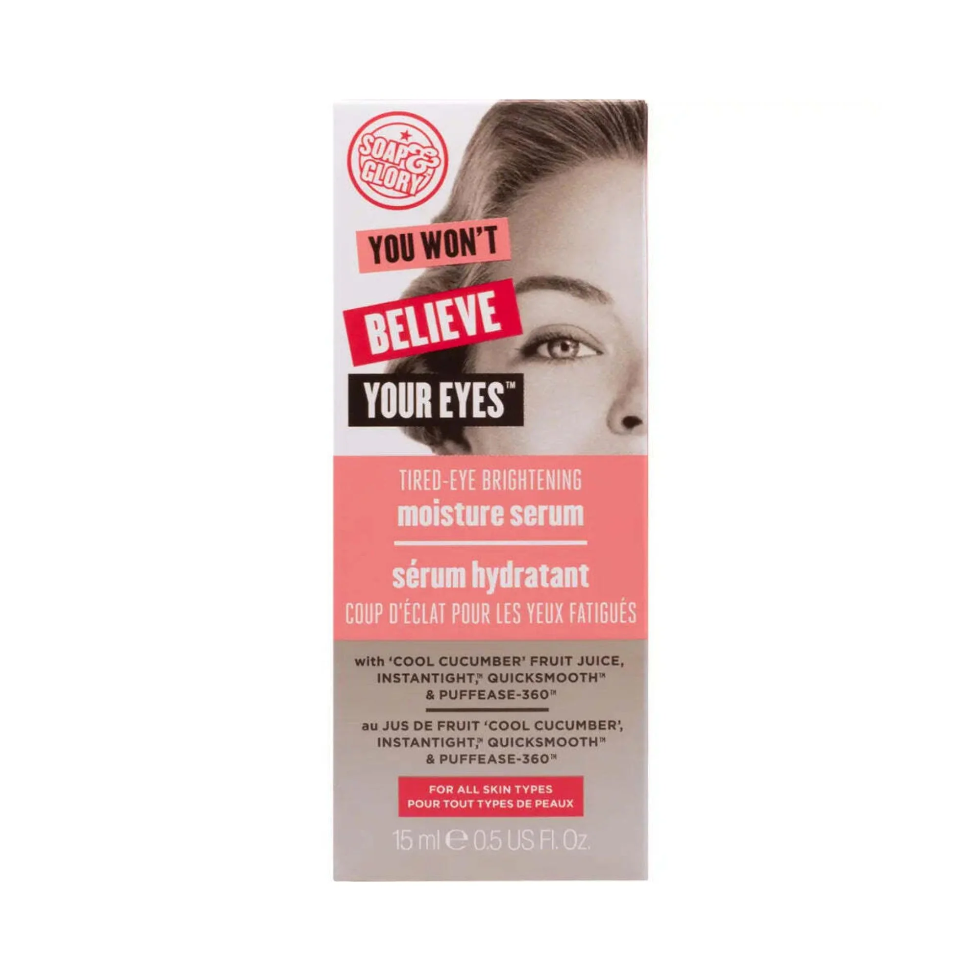 Soap & Glory You Wont Believe Your Eyes Moisture Serum – Beauty Outlet